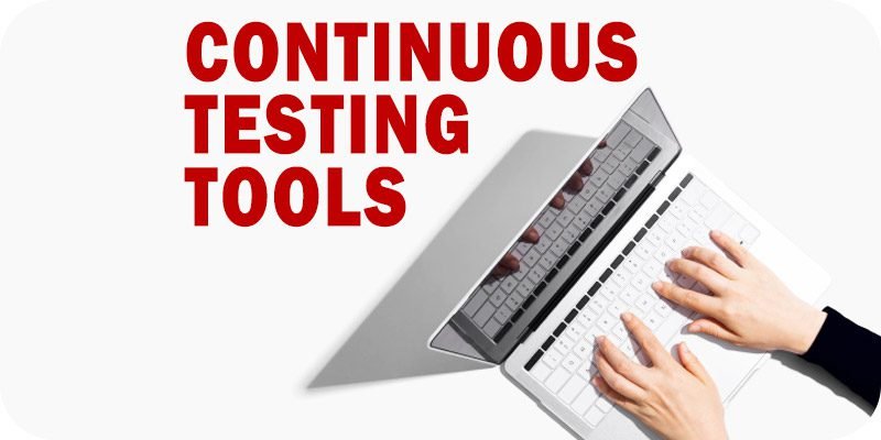 Best Continuous Testing Tools for 2024
